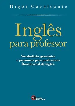 E-Book (epub) Inglês para professor von Higor Cavalcante