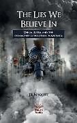 Livre Relié The Lies We Believe In de J. R. Nyquist