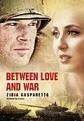 E-Book (epub) Between love and war von Zibia Gasparetto