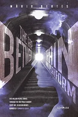 E-Book (epub) The gap between train and the platform von Mário Bentes
