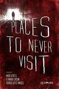 E-Book (epub) Places to never visit von Lucas M. T., Lucas Freitas, R. A. Tsuchiya