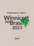 E-Book (epub) Winnicott no Brasil, 2023 von Alfredo Naffah Neto, Eder Soares Santos, Elsa Oliveira Dias