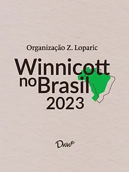 E-Book (epub) Winnicott no Brasil, 2023 von Alfredo Naffah Neto, Eder Soares Santos, Elsa Oliveira Dias