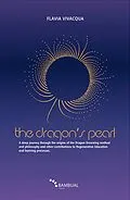 E-Book (epub) The dragon's pearl von Flavia Vivacqua