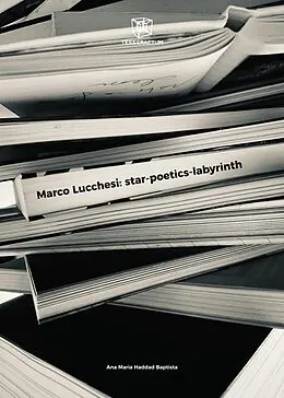 E-Book (epub) Marco Lucchesi: star-poetics-labyrinth von Ana Maria Haddad Baptista