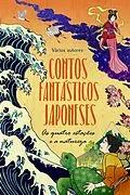 E-Book (epub) Contos fantásticos japoneses von Márcia Hitomi Namekata, Natsume Sôseki, Inô Sôji