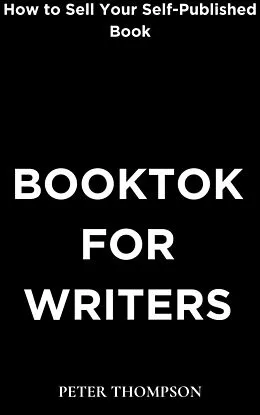 E-Book (epub) BookTok for Writers von Peter Thompson