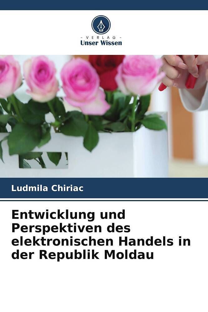 Entwicklung und Perspektiven des elektronischen Handels in der Republik Moldau