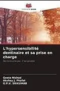 Kartonierter Einband L'hypersensibilité dentinaire et sa prise en charge von Geeta Nishad, Akshay J. Phafat, G. P. V. Srikumar