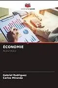 Kartonierter Einband ÉCONOMIE von Gabriel Rodríguez, Carlos Miranda