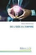 Kartonierter Einband DE L'IDÉE À L'EMPIRE von Murhula Mirasano Peace