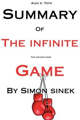 E-Book (epub) Summary Of The Infinite Game von Alex Toth