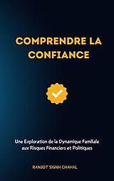 eBook (epub) Comprendre la Confiance de Ranjot Singh Chahal