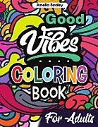 Kartonierter Einband Motivational Coloring Book for Adults von Amelia Sealey