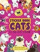 Kartonierter Einband Sticker Book: Cats von Jana Sedlackova
