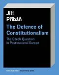E-Book (epub) Defence of Constitutionalism von Priban Jiri Priban
