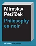 E-Book (pdf) Philosophy en noir von Petricek Miroslav Petricek