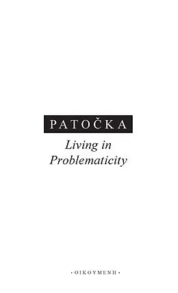 E-Book (pdf) Living in Problematicity von Patocka Jan Patocka