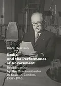 E-Book (pdf) Radio and the Performance of Government von Harrison Erica Harrison