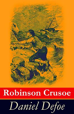 E-Book (epub) Robinson Crusoe - Vollständige illustrierte deutsche Ausgabe von Daniel Defoe