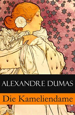 E-Book (epub) Die Kameliendame von Alexandre Dumas