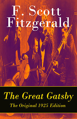 eBook (epub) The Great Gatsby - The Original 1925 Edition de Francis Scott Fitzgerald