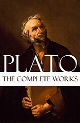 E-Book (epub) The Complete Works of Plato von Plato