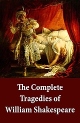 eBook (epub) Complete Tragedies of William Shakespeare de William Shakespeare