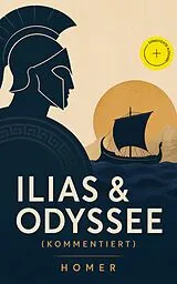 E-Book (epub) Ilias & Odyssee - Vollständige deutsche Hexameter-Version von Homer