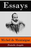 E-Book (epub) Essays - Deutsche Ausgabe von Michel de Montaigne