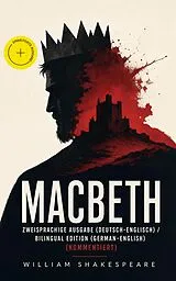 E-Book (epub) Macbeth - Zweisprachige Ausgabe (Deutsch-Englisch) / Bilingual edition (German-English) von William Shakespeare