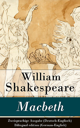 E-Book (epub) Macbeth - Zweisprachige Ausgabe (Deutsch-Englisch) / Bilingual edition (German-English) von William Shakespeare