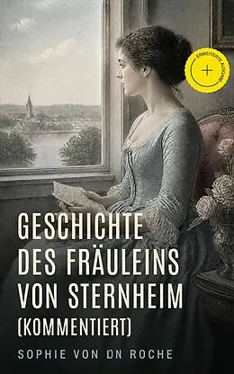 E-Book (epub) Geschichte des Fräuleins von Sternheim - Vollständige Ausgabe von Sophie von La Roche