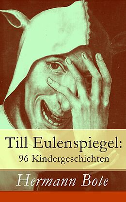E-Book (epub) Till Eulenspiegel: 96 Kindergeschichten - Vollständige Ausgabe von Hermann Bote