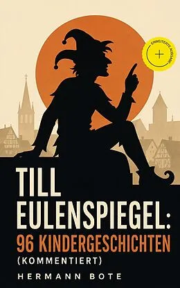 E-Book (epub) Till Eulenspiegel: 96 Kindergeschichten - Vollständige Ausgabe von Hermann Bote