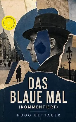 E-Book (epub) Das blaue Mal - Vollständige Ausgabe von Hugo Bettauer