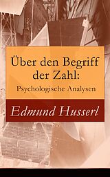E-Book (epub) Uber den Begriff der Zahl: Psychologische Analysen von Edmund Husserl