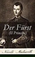 E-Book (epub) Der Fürst (Il Principe) - Vollständige deutsche Ausgabe von Niccolò Machiavelli