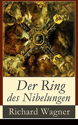 E-Book (epub) Der Ring des Nibelungen (Vollständige Ausgabe) von Richard Wagner