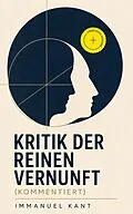 E-Book (epub) Kritik der reinen Vernunft - Vollständige Ausgabe von Immanuel Kant