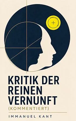 E-Book (epub) Kritik der reinen Vernunft - Vollständige Ausgabe von Immanuel Kant