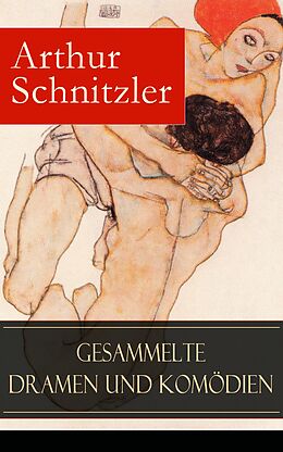 E-Book (epub) Gesammelte Dramen und Komodien von Arthur Schnitzler
