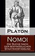 E-Book (epub) Nomoi - Die Suche nach der bestmöglichen Staatsverfassung (Vollständige deutsche Ausgabe) von Franz Susemihl