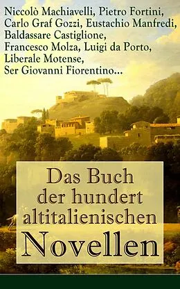 E-Book (epub) Das Buch der hundert altitalienischen Novellen von Niccolo Machiavelli