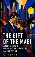 E-Book (epub) The Gift of the Magi and Other New York Stories von O. Henry
