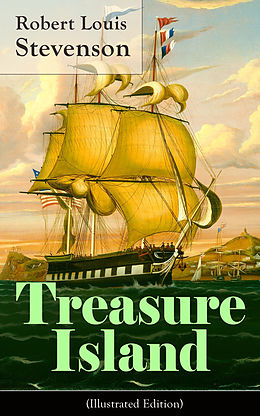 eBook (epub) Treasure Island (Illustrated Edition) de Robert Louis Stevenson