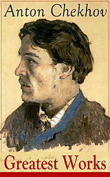 eBook (epub) Greatest Works of Anton Chekhov de Anton Chekhov