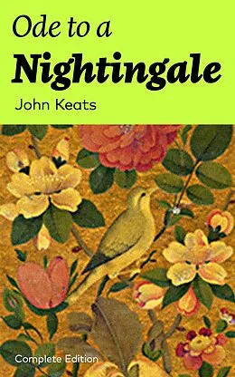 E-Book (epub) Ode to a Nightingale (Complete Edition) von John Keats
