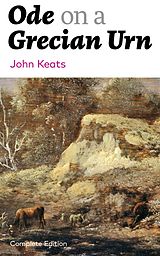 eBook (epub) Ode on a Grecian Urn (Complete Edition) de John Keats