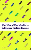 E-Book (epub) The War of The Worlds - A Science Fiction Classic (Complete Edition) von H. G. Wells